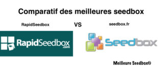 Comparatif RapidSeedbox et Seedbox.fr